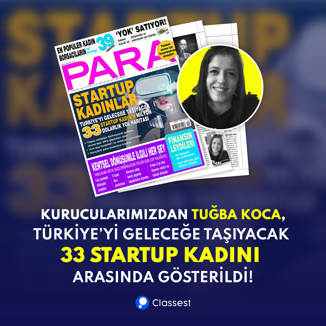 Para Dergisi'nde 33 Startup Kadını Arasında Kurucularımızdan Tuğba Koca'ya Yer Verildi
