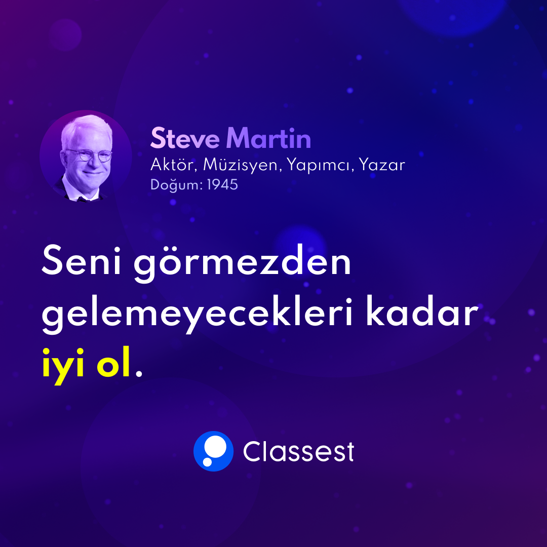 Seni Görmezden Gelemeyecekleri Kadar İyi Ol